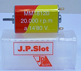 MM18120 J.P.Slot Motor  4/15/15 where are these?